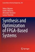 Synthesis and Optimization of FPGA-Based Systems - Valery Sklyarov,Iouliia Skliarova,Alexander Barkalov - cover