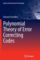 Polynomial Theory of Error Correcting Codes - Giovanni Cancellieri - cover