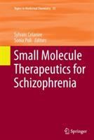 Small Molecule Therapeutics for Schizophrenia - cover