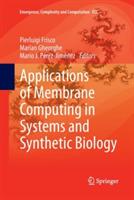 Applications of Membrane Computing in Systems and Synthetic Biology - cover