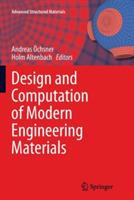 Design and Computation of Modern Engineering Materials - cover
