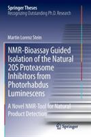 NMR-Bioassay Guided Isolation of the Natural 20S Proteasome Inhibitors from Photorhabdus Luminescens: A Novel NMR-Tool for Natural Product Detection - Martin Lorenz Stein - cover