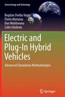Electric and Plug-In Hybrid Vehicles: Advanced Simulation Methodologies - Bogdan Ovidiu Varga,Florin Mariasiu,Dan Moldovanu - cover