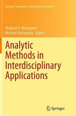 Analytic Methods in Interdisciplinary Applications - cover