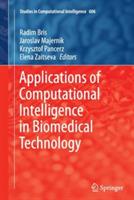 Applications of Computational Intelligence in Biomedical Technology - cover