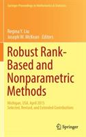 Robust Rank-Based and Nonparametric Methods: Michigan, USA, April 2015: Selected, Revised, and Extended Contributions - cover