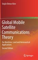 Global Mobile Satellite Communications Theory: For Maritime, Land and Aeronautical Applications