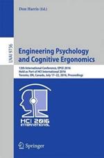 Engineering Psychology and Cognitive Ergonomics: 13th International Conference, EPCE 2016, Held as Part of HCI International 2016, Toronto, ON, Canada, July 17-22, 2016, Proceedings
