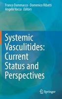 Systemic Vasculitides: Current Status and Perspectives - cover
