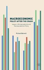Macroeconomic Policy after the Crash: Issues in Microprudential and Macroprudential Policy