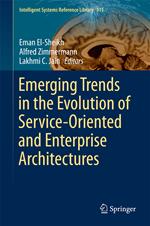 Emerging Trends in the Evolution of Service-Oriented and Enterprise Architectures