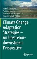 Climate Change Adaptation Strategies – An Upstream-downstream Perspective - cover