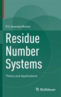 Residue Number Systems: Theory and Applications - P.V. Ananda Mohan - cover