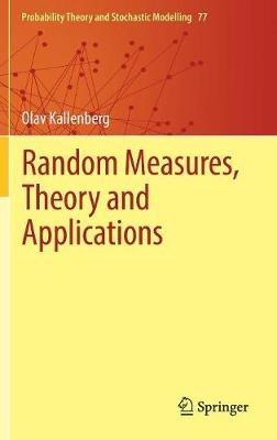 Random Measures, Theory and Applications - Olav Kallenberg - cover