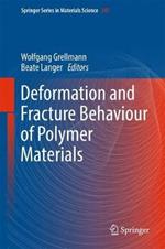 Deformation and Fracture Behaviour of Polymer Materials