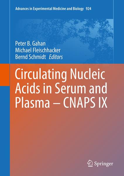 Circulating Nucleic Acids in Serum and Plasma – CNAPS IX