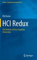HCI Redux: The Promise of Post-Cognitive Interaction - Phil Turner - cover