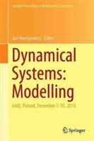 Dynamical Systems: Modelling: Lódz, Poland, December 7-10, 2015 - cover