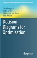 Decision Diagrams for Optimization - David Bergman,Andre A. Cire,Willem-Jan van Hoeve - cover