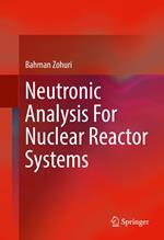 Neutronic Analysis For Nuclear Reactor Systems