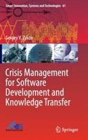 Crisis Management for Software Development and Knowledge Transfer - Sergey V. Zykov - cover