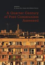 A Quarter Century of Post-Communism Assessed