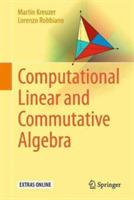 Computational Linear and Commutative Algebra - Martin Kreuzer,Lorenzo Robbiano - cover