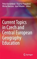 Current Topics in Czech and Central European Geography Education