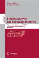 Big Data Analytics and Knowledge Discovery: 18th International Conference, DaWaK 2016, Porto, Portugal, September 6-8, 2016, Proceedings - cover
