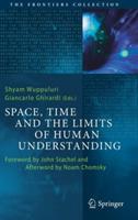 Space, Time and the Limits of Human Understanding - cover