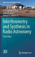 Interferometry and Synthesis in Radio Astronomy