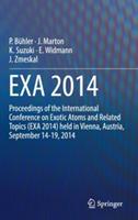 EXA 2014: Proceedings of the International Conference on Exotic Atoms and Related Topics (EXA 2014) held in Vienna, Austria, September 14-19, 2014 - cover