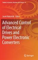 Advanced Control of Electrical Drives and Power Electronic Converters - cover