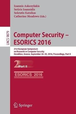 Computer Security – ESORICS 2016: 21st European Symposium on Research in Computer Security, Heraklion, Greece, September 26-30, 2016, Proceedings, Part II - cover