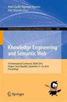 Knowledge Engineering and Semantic Web: 7th International Conference, KESW 2016, Prague, Czech Republic, September 21-23, 2016, Proceedings - cover