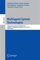 Multiagent System Technologies: 14th German Conference, MATES 2016, Klagenfurt, Österreich, September 27-30, 2016. Proceedings - cover