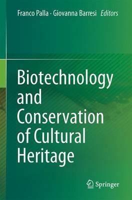 Biotechnology and Conservation of Cultural Heritage - cover