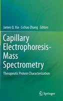 Capillary Electrophoresis-Mass Spectrometry: Therapeutic Protein Characterization - cover