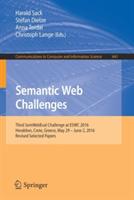 Semantic Web Challenges: Third SemWebEval Challenge at ESWC 2016, Heraklion, Crete, Greece, May 29 - June 2, 2016, Revised Selected Papers - cover