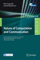 Nature of Computation and Communication: Second International Conference, ICTCC 2016, Rach Gia, Vietnam, March 17-18, 2016, Revised Selected Papers - cover