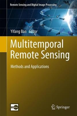 Multitemporal Remote Sensing: Methods and Applications - cover