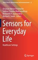 Sensors for Everyday Life: Healthcare Settings - cover