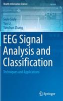 EEG Signal Analysis and Classification: Techniques and Applications - Siuly Siuly,Yan Li,Yanchun Zhang - cover