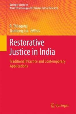 Restorative Justice in India: Traditional Practice and Contemporary Applications - cover