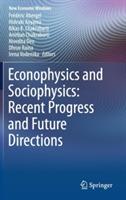 Econophysics and Sociophysics: Recent Progress and Future Directions - cover