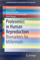 Proteomics in Human Reproduction: Biomarkers for Millennials - Ashok Agarwal,Luna Samanta,Ricardo P. Bertolla - cover
