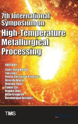 7th International Symposium on High-Temperature Metallurgical Processing - cover