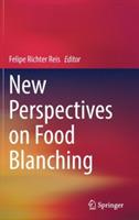 New Perspectives on Food Blanching - cover