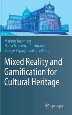 Mixed Reality and Gamification for Cultural Heritage - cover