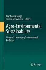 Agro-Environmental Sustainability: Volume 2: Managing Environmental Pollution